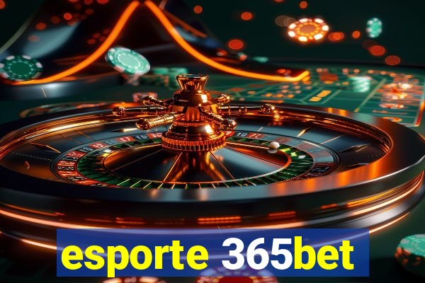 esporte 365bet